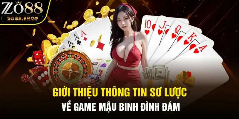 Giới thiệu thông tin sơ lược về game Mậu Binh đình đám